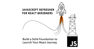 JavaScript Refresher for React